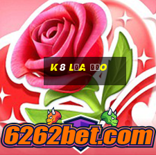 k8 lừa đảo