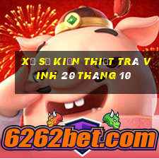 xổ số kiến thiết trà vinh 20 tháng 10