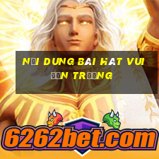 nội dung bài hát vui đến trường