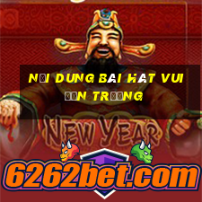 nội dung bài hát vui đến trường