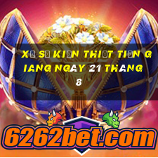 xổ số kiến thiết tiền giang ngày 21 tháng 8