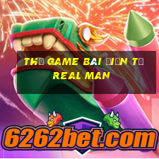 Thẻ game bài điện tử Real Man