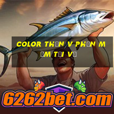 Color Thần v Phần mềm tải về