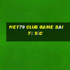 Net79 Club Game Bài Tứ Sắc