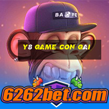 y8 game con gái