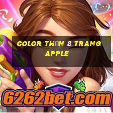 Color Thần 8 Trang Apple