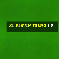 xổ số miền trung 1 5