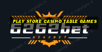 play store casino table games