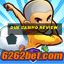 dux casino review