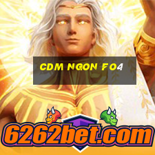 cdm ngon fo4