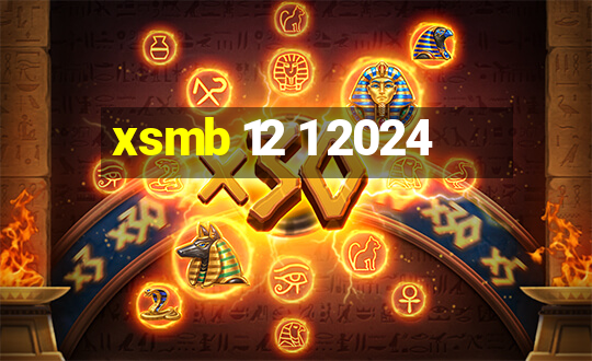 xsmb 12 1 2024