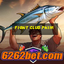 fight club phim