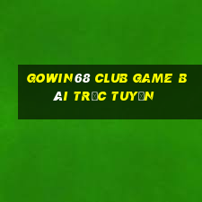 Gowin68 Club Game Bài Trực Tuyến