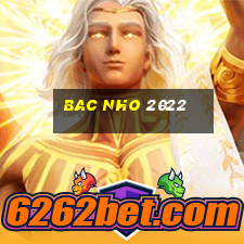 bac nho 2022