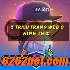 5 triệu trang web chính thức