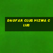 dhofar club nizwa club