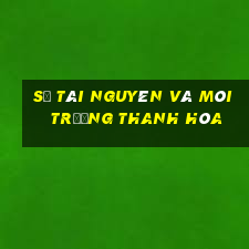 sở tài nguyên và môi trường thanh hóa