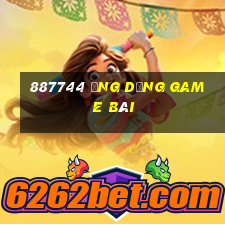 887744 Ứng dụng game bài