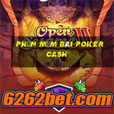 Phần mềm bài poker Cash