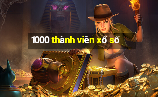 1000 thành viên xổ số