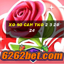 xo so can tho 2 3 2024