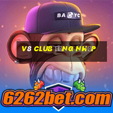 v8 club đăng nhập