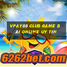 Vpay88 Club Game Bài Online Uy Tín