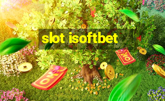 slot isoftbet