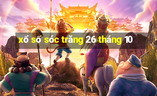 xổ số sóc trăng 26 tháng 10