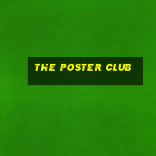 the poster club