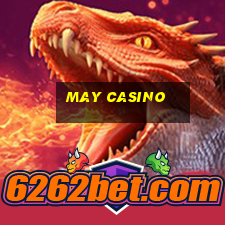 may casino