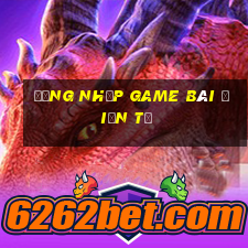 Đăng nhập game bài điện tử