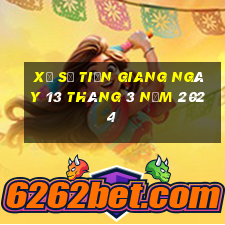 xổ số tiền giang ngày 13 tháng 3 năm 2024