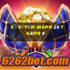 xổ số tiền giang 26 tháng 6