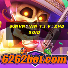 sunvn1.vin tải về android