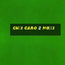 chơi caro 2 người