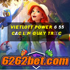 vietlott power 6 55 các lần quay trước