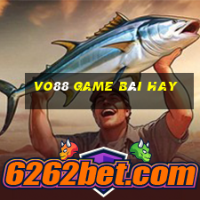 Vo88 Game Bài Hay