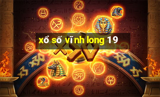 xổ số vĩnh long 1 9