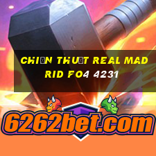 chiến thuật real madrid fo4 4231