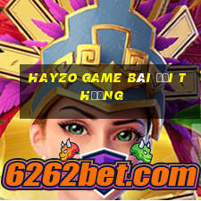 hayzo game bài đổi thưởng