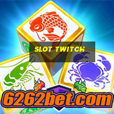 slot twitch