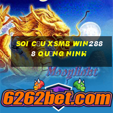 soi cầu xsmb win2888 quảng ninh