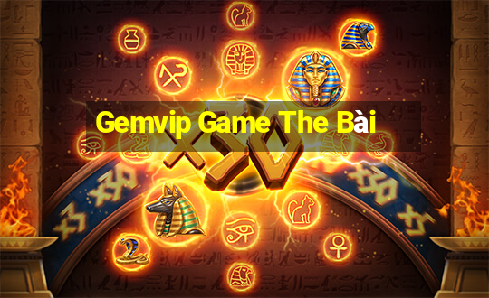 Gemvip Game The Bài