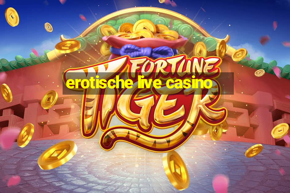 erotische live casino