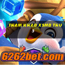 tham khao xsmb thu 3