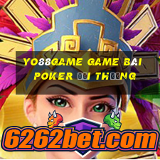 Yo88Game Game Bài Poker Đổi Thưởng