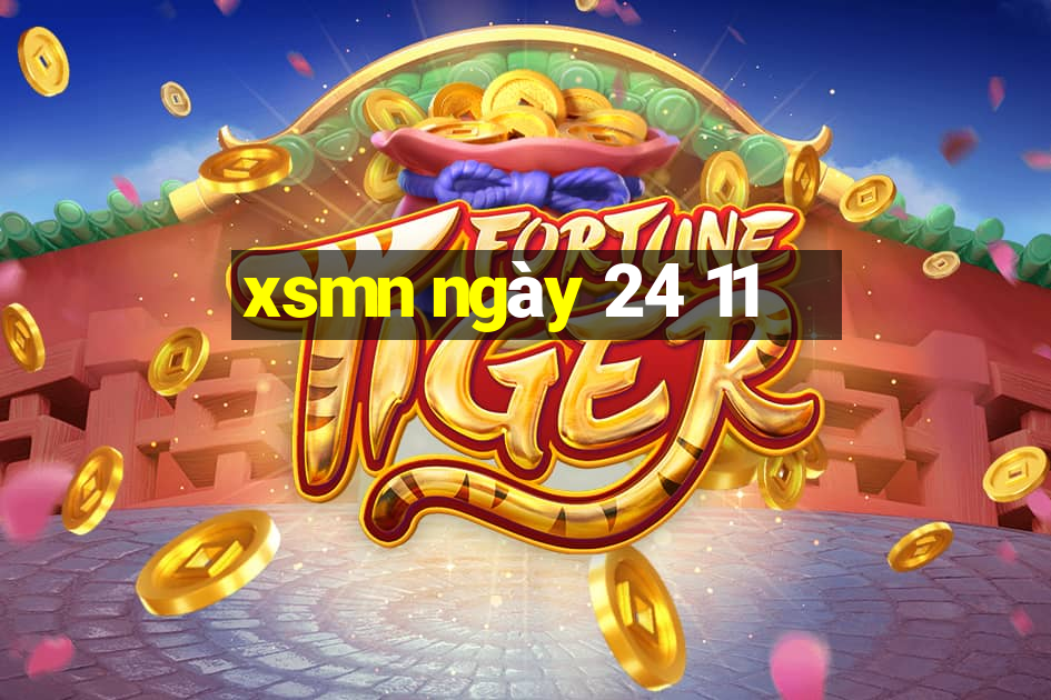 xsmn ngày 24 11