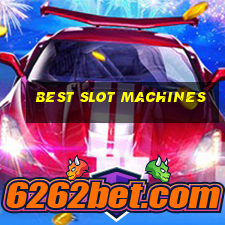 best slot machines