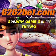 B99.Win Game Bài Đổi Thưởng